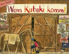 Wenn Kubaki kommt - Kinderbuch