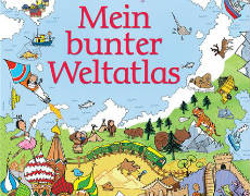 Kinderbücher: Mein bunter Weltatlas