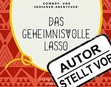 Kinderbücher: Das geheimnisvolle Lasso