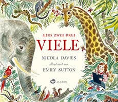 Kinderbücher: Eins zwei drei VIELE - Nicola Davies